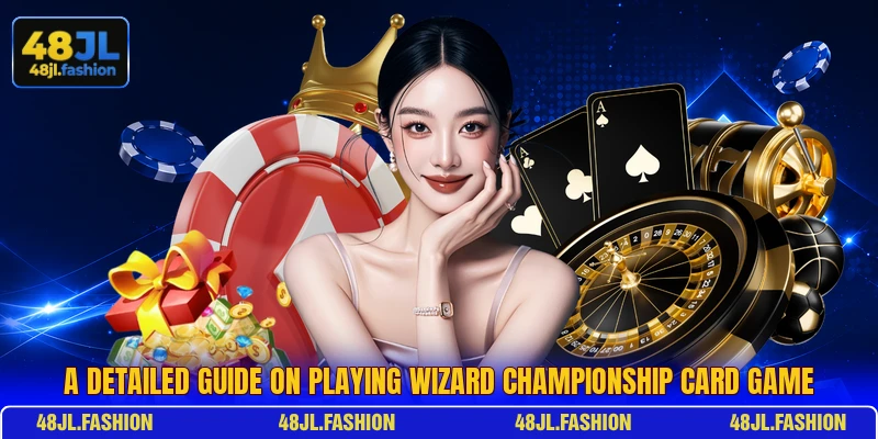 A detailed guide on playing Wizard Championship card game
