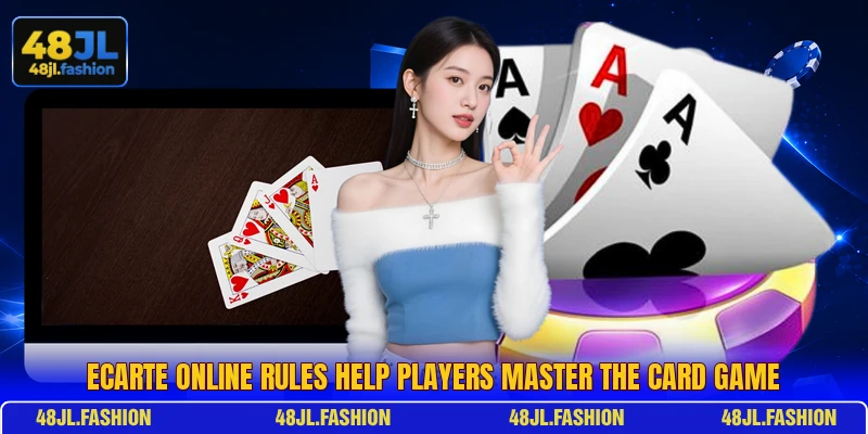Ecarte Online rules help players master the card game Ecarte Online rules help players master the card game