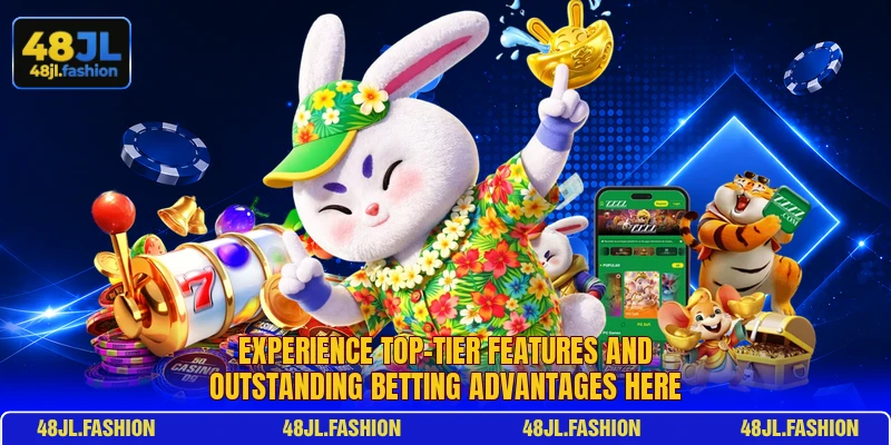 Experience top-tier features and outstanding betting advantages here Experience top-tier features and outstanding betting advantages here