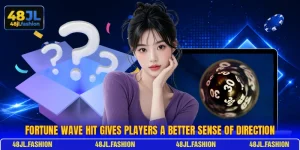 Fortune Wave Hit Gives Players A Better Sense Of Direction