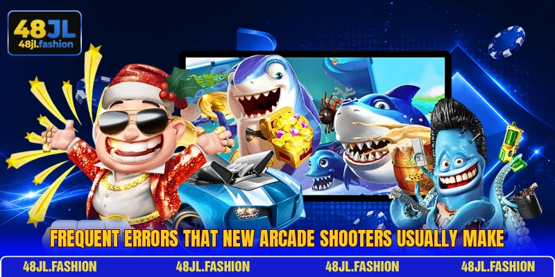 Frequent errors that new arcade shooters usually make