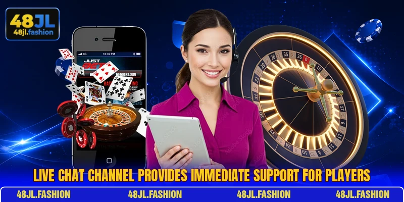Live chat channel provides immediate support for players