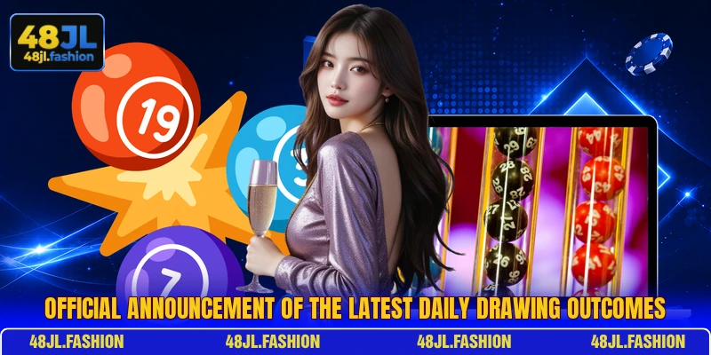 Official announcement of the latest daily drawing outcomes