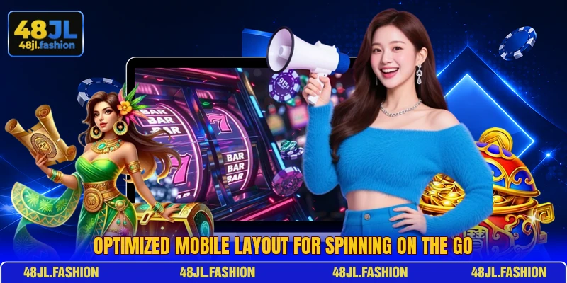 Optimized mobile layout for spinning on the go