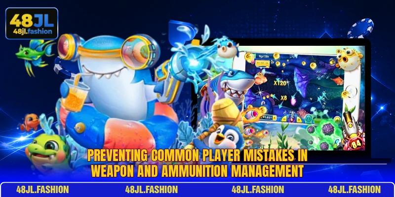 Preventing common player mistakes in weapon and ammunition management