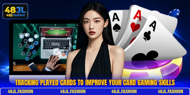 Tracking played cards to improve your card gaming skills