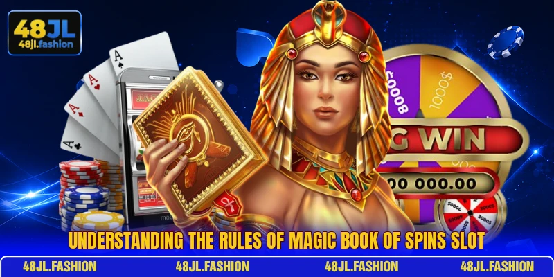 Understanding the rules of Magic Book of Spins slot